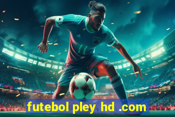 futebol pley hd .com